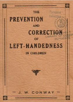 The prevention and correction of left handedness book